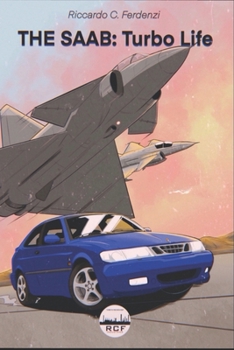 Paperback The SAAB: Turbo Life [Italian] Book