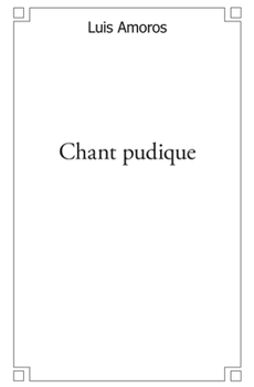 Paperback Chant pudique [French] Book