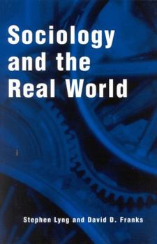 Paperback Sociology and the Real World Book