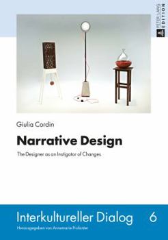 Paperback Narrative Design: The Designer as an Instigator of Changes Book
