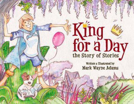 Hardcover King for a Day: The Story of Stories Book