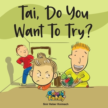 Paperback Tai, Do You Want To Try? Book