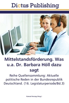 Paperback Mittelstandsförderung. Was u.a. Dr. Barbara Höll dazu sagt [German] Book