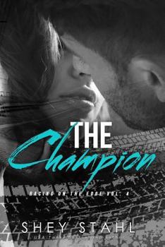 Paperback The Champion: Racing on the Edge Book