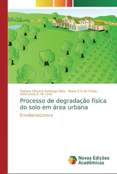 Paperback Processo de degradação física do solo em área urbana [Portuguese] Book
