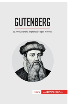 Paperback Gutenberg: La revolucionaria imprenta de tipos móviles [Spanish] Book
