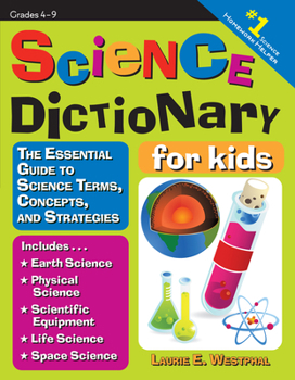 Paperback Science Dictionary for Kids: The Essential Guide to Science Terms, Concepts, and Strategies Book
