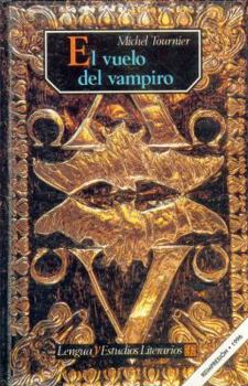 Hardcover El vuelo del vampiro : notas de lectura (Spanish Edition) [Spanish] Book