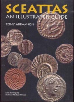 Hardcover Sceattas: An Illustrated Guide Book