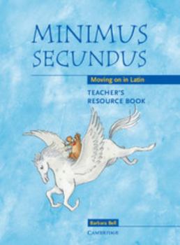 Spiral-bound Minimus Secundus Teacher's Resource Book: Moving on in Latin Book
