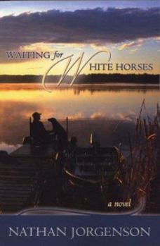 Paperback Waiting for White Horses Book