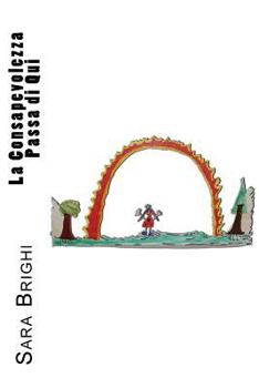 Paperback La Consapevolezza Passa di Qui [Italian] Book