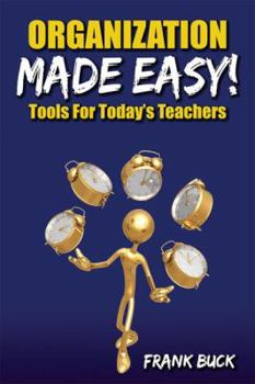 Paperback Organization Made Easy!: Tools for Today's Teachers Book