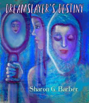Paperback Dreamslayer's Destiny Book