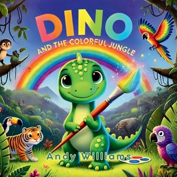 Paperback Dino and the Colorful Jungle Book