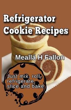 Paperback Refrigerator Cookie Recipes Book