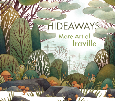 Hardcover Hideaways: More Art from Iraville Book