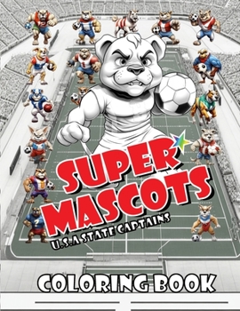 Paperback Super Mascots: USA State Captains Book