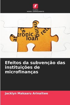 Paperback Efeitos da subvenção das instituições de microfinanças [Portuguese] Book