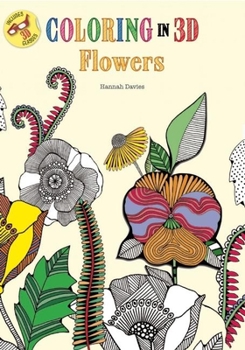 Paperback Coloring in 3D Flowers Book