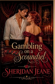 Paperback Gambling on a Scoundrel Book