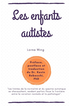 Paperback Les enfants autistes: Lorna Wing [French] Book