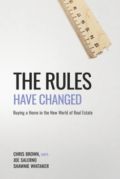 Paperback The Rules Have Changed: Buying a home in the new world of real estate Book