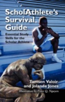 Paperback Scholathlete's Survival Guide: Essential Study Skills for the Scholar Athlete Book