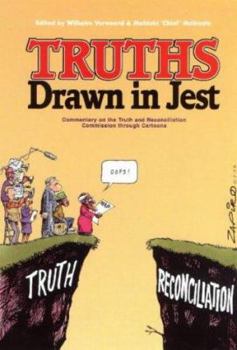 Paperback Truths drawn in jest: Commentary on the TRC through cartoons Book