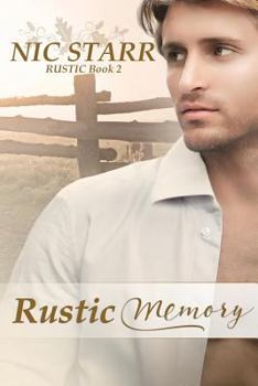 Rustic Memory - Book #2 of the Rustic