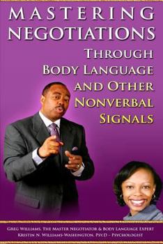 Paperback Mastering Negotiations Through Body Language & Other Nonverbal Signals Book