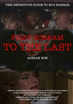 Paperback First Scream to the Last Book