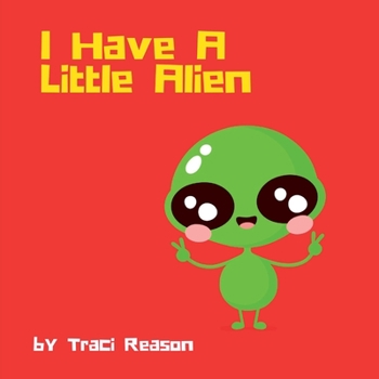 Paperback I Have A Little Alien [Large Print] Book