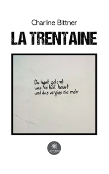 Paperback La trentaine [French] Book