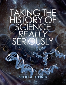 Paperback Taking the History of Science Really Seriously Book