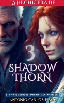 Paperback La hechicera de Shadowthorn 3 [Spanish] Book
