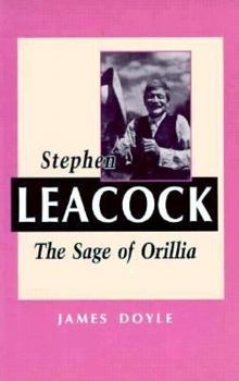 Paperback Stephen Leacock: The Sage of Orill Book