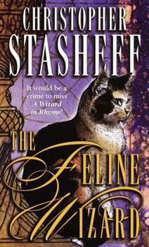 Paperback The Feline Wizard (A Wizard in Rhyme) Book