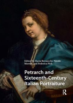 Paperback Petrarch and Sixteenth-Century Italian Portraiture Book