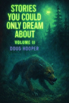 Paperback Stories You Could Only Dream About: Vol. II Book