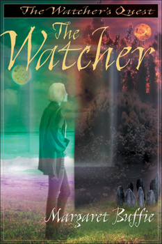 The Watcher - Book #1 of the Watcher's Quest