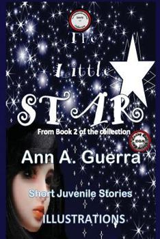 Paperback The Little Star: Story No. 17 from the Collection of The THOUSAND and one DAYS Book 2 Book