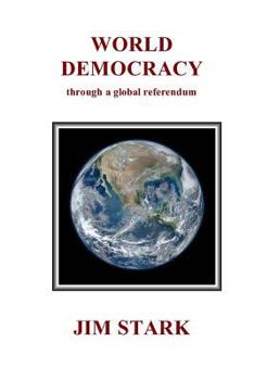 Paperback World Democracy: through a global referendum Book