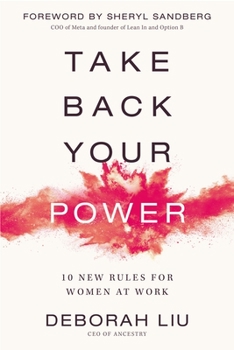 Hardcover Take Back Your Power: 10 New Rules for Women at Work Book