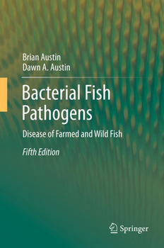Paperback Bacterial Fish Pathogens: Disease of Farmed and Wild Fish Book