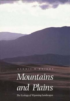 Hardcover Mountains and Plains: The Ecology of Wyoming Landscapes Book