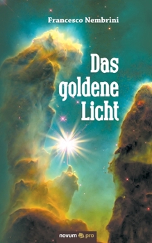 Paperback Das goldene Licht [German] Book