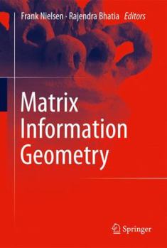 Hardcover Matrix Information Geometry Book