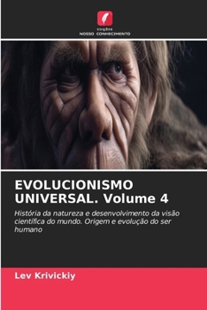 Paperback EVOLUCIONISMO UNIVERSAL. Volume 4 [Portuguese] Book