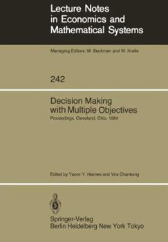 Paperback Decision Making with Multiple Objectives: Proceedings of the Sixth International Conference on Multiple-Criteria Decision Making, Held at the Case Wes Book